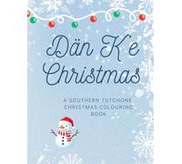 Dän K’e Christmas Colouring Book