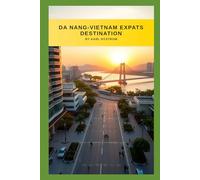 DA NANG-VIETNAM EXPATS DESTINATION
