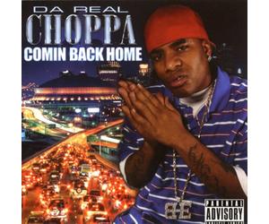 Da Real Choppa - Coming Back Home