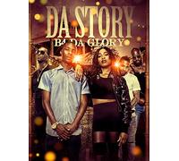 Da Story B4 Da Glory