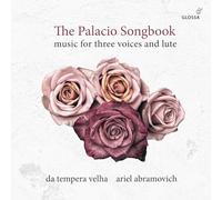 Da Tempera Velha; Ariel Abramovich - The Palacio Songbook: Music For Three Voices And Lute
