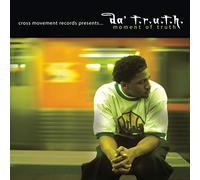 Da Truth - Moment Of Truth [Us Import]
