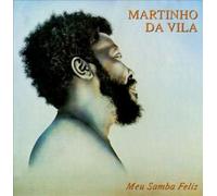Da Vila, Martinho - Meu Samba Feliz