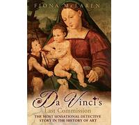 Da Vinci's Last Commission