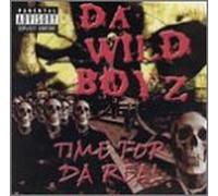 Da Wild Boyz - Time for Da Real [CASSETTE]