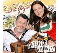 Da Zillertaler und die Geigerin - A Grappa Für Papa