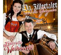 Da Zillertaler und die Geigerin - Friedvolle Weihnacht