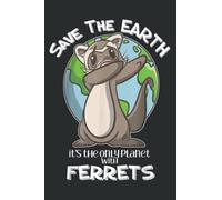 Dabbing Ferret Earth Day for Kids, Women, Men Gift: Lined Journal Notebook, 6x9 Inch, 120 Pages