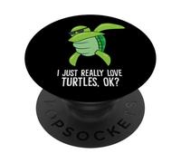 Dabbing Sea Turtle I Just Really Love Turtles Ok? PopSockets Adhesive PopGrip