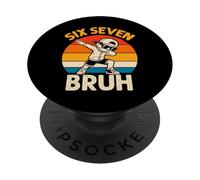Dabbing Six Seven Bruh 67 Meme 6 7 Numbers Funny Boys Kids PopSockets Adhesive PopGrip