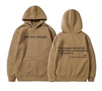 DabinFa You Are Enough Hoodie, Dear Person Behind Me Hoodie, to the person behind me hoodie，you are enough hoodie men (Camel,XXL)