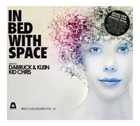 Dabruck & Klein / Kid Chris DJ - In Bed with Space Part 14 (2CD)