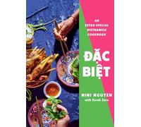 Dac Biet: An Extra-Special Vietnamese Cookbook - Hardback NEW Nguyen, Nini 29/1