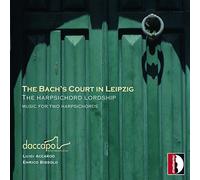 Daccapo - Bach: The Bach's Court in Leipzig