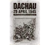 Dachau 29 April 2015: The Rainbow Liberation Memoirs