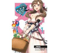 Meicha - Do You Love Your Mom and Her Two-Hit Multi-Target Attacks?, Vol. 1 (manga) (LOVE MOM & 2 HIT MULTI TARGET ATTACKS GN)