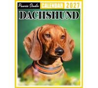 Dachshund Calendar 2027: Weekly Planner for Dog Lovers, Families, and Dachshund Owners