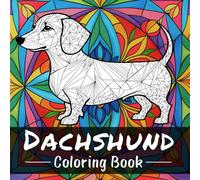 Dachshund Coloring Book: 50 Relaxing Mandala Style Coloring Pages for Wiener Dog Lovers