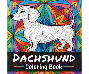 Dachshund Coloring Book: 50 Relaxing Mandala Style Coloring Pages for Wiener Dog Lovers