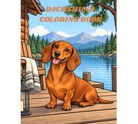 Dachshund Coloring Book: Bold and Easy dachshund Dog Designs for Relaxation and Stress Relief