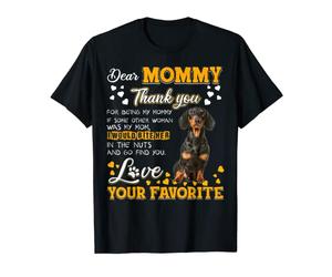 Dachshund Dear Mommy Thank You For Being My Mommy T-Shirt