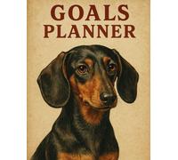 Dachshund Dog Goals Planner 2026: Design Your Best Year Yet