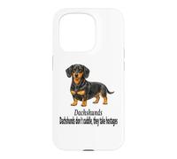 Dachshund Dogs Don't Cuddle They Take Hostages Funny Design Case for iPhone 15 Pro