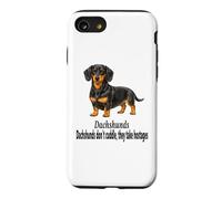Dachshund Dogs Don't Cuddle They Take Hostages Funny Design Case for iPhone SE (2020) / 7/8