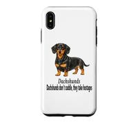 Dachshund Dogs Don't Cuddle They Take Hostages Funny Design Case for iPhone XS Max