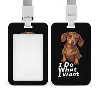 Dachshund I Do What I Want Fashion ID Badge Holder Sliding Vertical Name Tag Card Protector with Lanyard