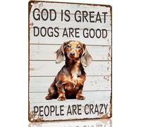 Dachshund Metal Sign God is Great Dogs Are Good Metal Tin Sign Funny Welcome Signs Vintage Wall Decor For Bar Pub Club 8x12 Inch
