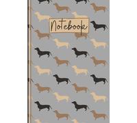 Dachshund Notebook: Cute Dachshund Lined Journal, The Perfect Novelty Dachshund Gift for Anyone who Loves Dachshunds or Sausage Dogs - Grey