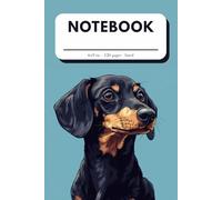 Dachshund Notebook: Cute Lined Journal for Dog Lovers, Students & Creative Minds - 6x9 Inches, 120 Pages: An Adorable Dachshund-Inspired Notebook for ... - Perfect Gift for Animal Lovers and Students