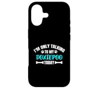 Dachshund Poodle Mix I'm Only Talking To My Doxiepoo Today Case for iPhone 17