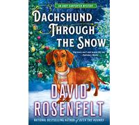 Dachshund Through the Snow: An Andy Carpenter Mystery: 20 (Andy Carpenter Novel)