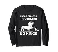 Dachshund Unpaid Peaceful Protester No Kings Long Sleeve T-Shirt