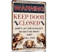 Dachshund Vintage Metal Signs Dog Warning Decor Keep Door Closed Don't Let The Dogs Out No Matter What They Tell You Retro Art Sign for Home Office Room Wall 8x12 Inch