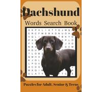 Dachshund Word Search Book: Fun Word Search Puzzles for Dachshund Lovers | Relaxing Brain Games for Adults & Seniors | 6x9 Inches | 110 Pages | 50+ Puzzles | Solutions Included