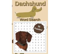 Dachshund Word Search Puzzle Book: Word searches with easy to read print with dachshunds, puppies, furry friends and more | 6x9 inches | 110 pages | ... Gift for vacations, holidays, and down time.