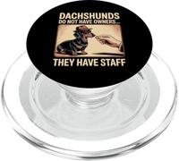 Dachshunds Have Staff Funny Wiener Dog Design PopSockets PopGrip for MagSafe