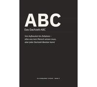 Dachzelt Buch: Das ABC für Camper & Overlander: 26 ehrliche Begriffe aus dem Dachzelt-Alltag - lustig, realistisch & perfekt für Camping-Fans