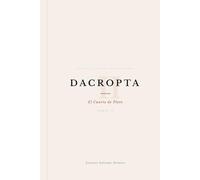 DACROPTA: El Cuarto de Plato (TOMO II) (DACROPTA: La Luz que Oscurece)