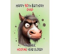 Dad 90th Birthday Card (Funny Grumpy Angry Horse) - From Son Daughter For Him Age Male Boy Man Animal Humour Greeting Blank Inside Envelope Included Gift Idea