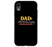 Dad A Man Who Knows Everything But Gets No Credit Case for iPhone XR