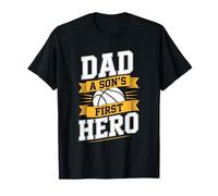 Dad a Son’s First Hero, Basketball Father Dad T-Shirt
