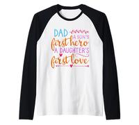 Dad A Sons First Hero A Daughters First Love Shirt Men Daddy Raglan Baseball Tee