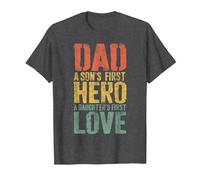 Dad A Sons First Hero A Daughters First Love Shirt Men Daddy T-Shirt, Men, Dark Heather Grey, X-Large