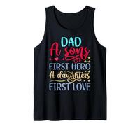 Dad A Sons First Hero A Daughters First Love Shirt Men Daddy Tank Top