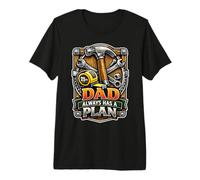 Dad Always Has A Plan Handy Tools Premium T-Shirt