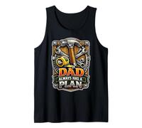 Dad Always Has A Plan Handy Tools Tank Top